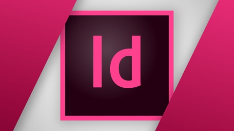Course Adobe InDesign CC: Your Complete Guide to InDesign
